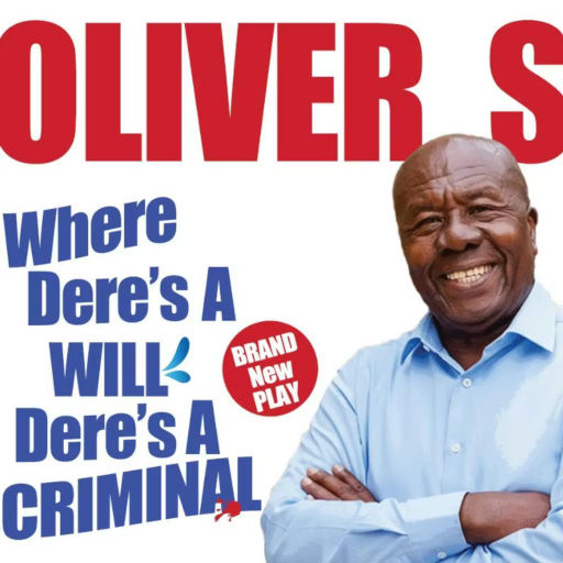 WHERE DERE'S A WILL, DERE'S A CRIMINAL