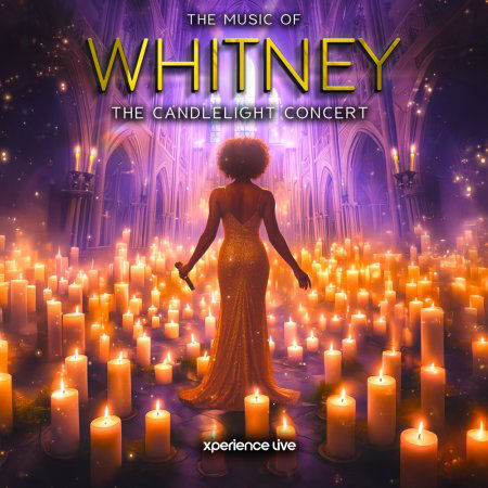 The Music Of Whitney | The Candlelight Concert