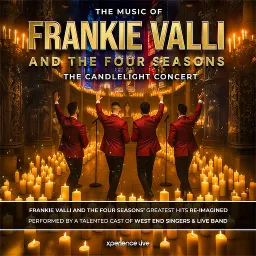 The Music of Frankie Valli & The Four Seasons | The Candlelight Concert